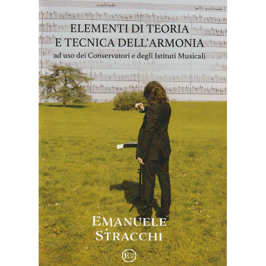 Stracchi Emanuele Elementi di teoria e tecnica dell'armonia