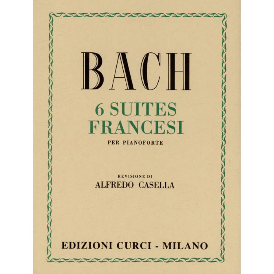 Bach Johann Sebastian 6 suites francesi CURCI