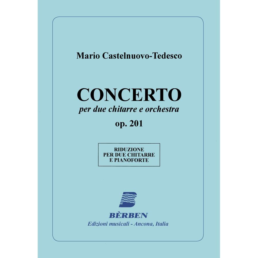 Mario Castelnuovo-Tedesco Concerto op. 201 Berben