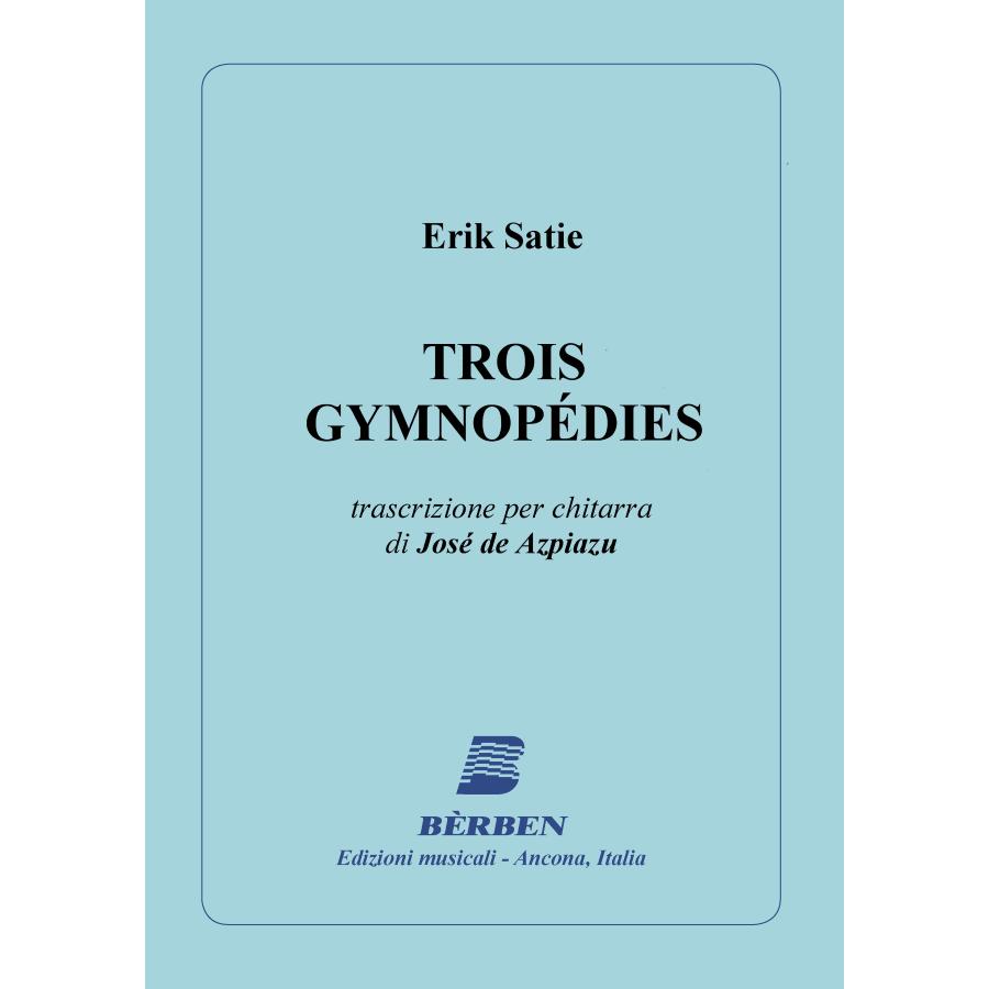 Erik Satie Troys Gymnopédies Berben
