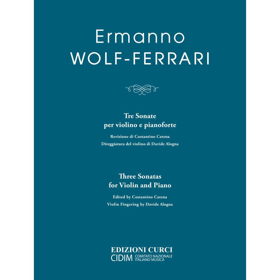 Ermanno Wolf-Ferrari Tre sonate per violino e pianoforte Edizioni Curci