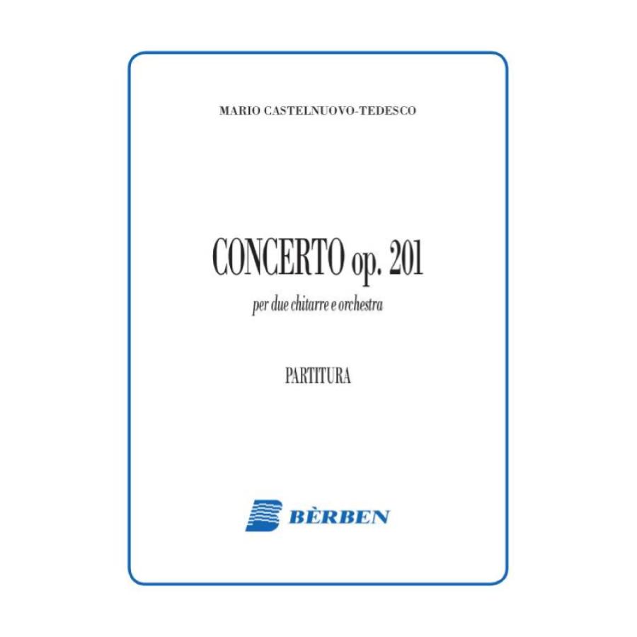 Mario Castelnuovo-Tedesco Concerto Op. 201 Berben