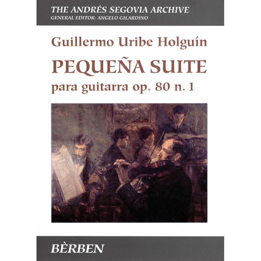 Guillermo Uribe Holguín Pequeña suite Op. 80 n. 1 Berben
