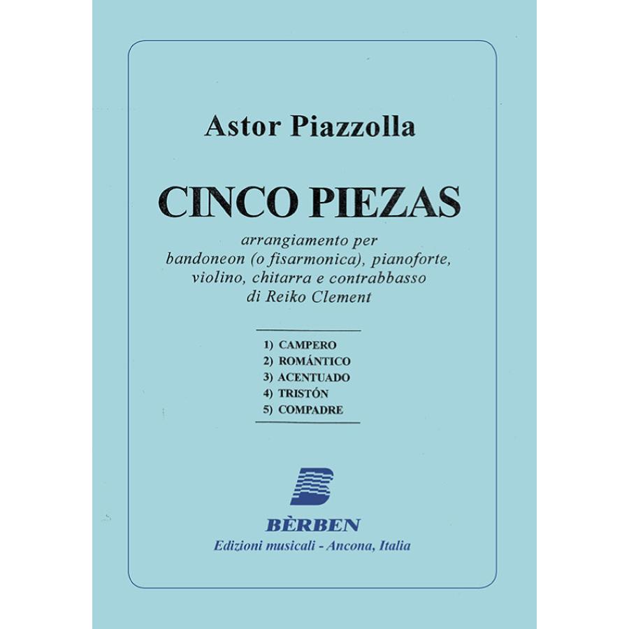 Astor Piazzolla Cinco Piezas Berben