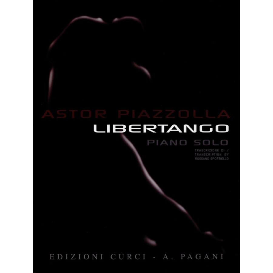 Astor Piazzolla Libertango Edizioni Curci