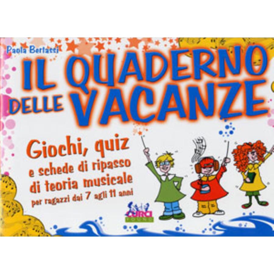 Paola Bertassi Il quaderno delle vacanze Curci Young