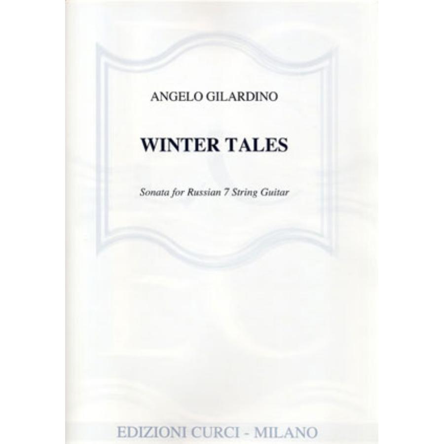 Angelo Gilardino Winter Tales Edizioni Curci