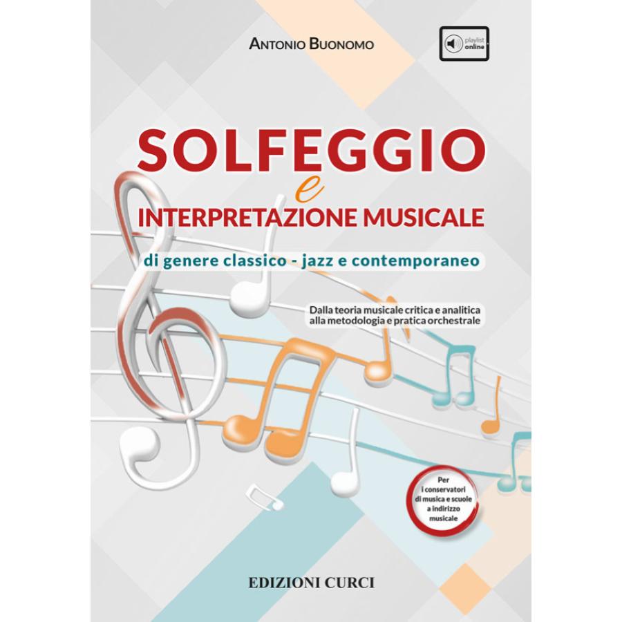 Antonio Buonomo Solfeggio e interpretazione musicale Edizioni Curci