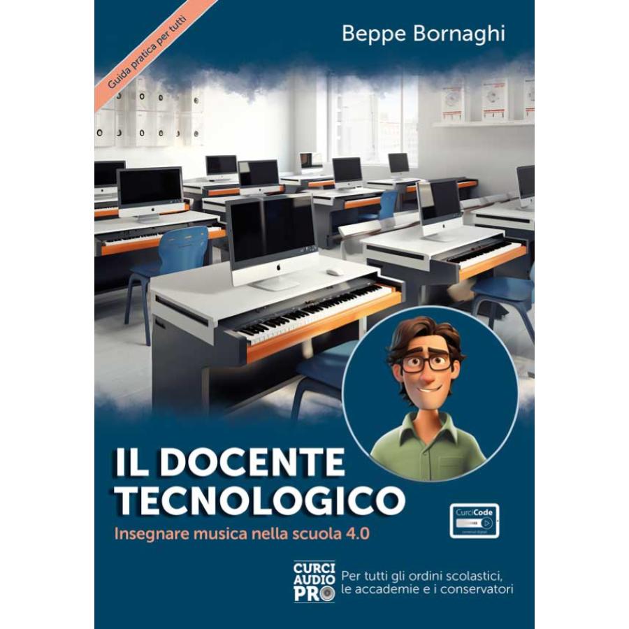 Beppe Bornaghi Il docente tecnologico Curci Audio Pro