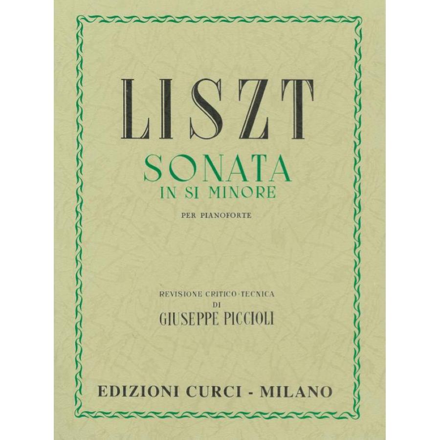 Franz Liszt Sonata in Si minore Edizioni Curci