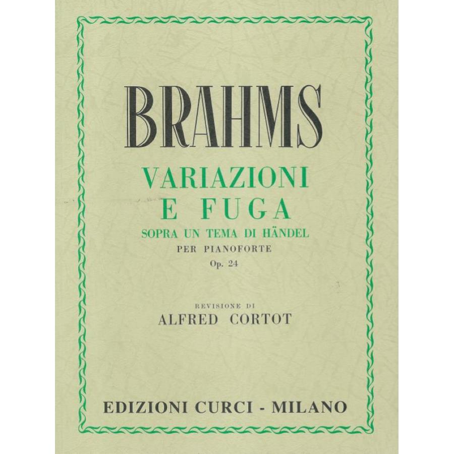 Johannes Brahms Variazioni e fuga Edizioni Curci