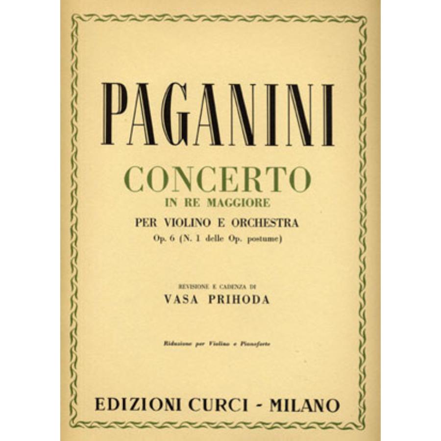 Niccolò Paganini Concerto per violino e orchestra in Re maggiore op. 6 Edizioni Curci