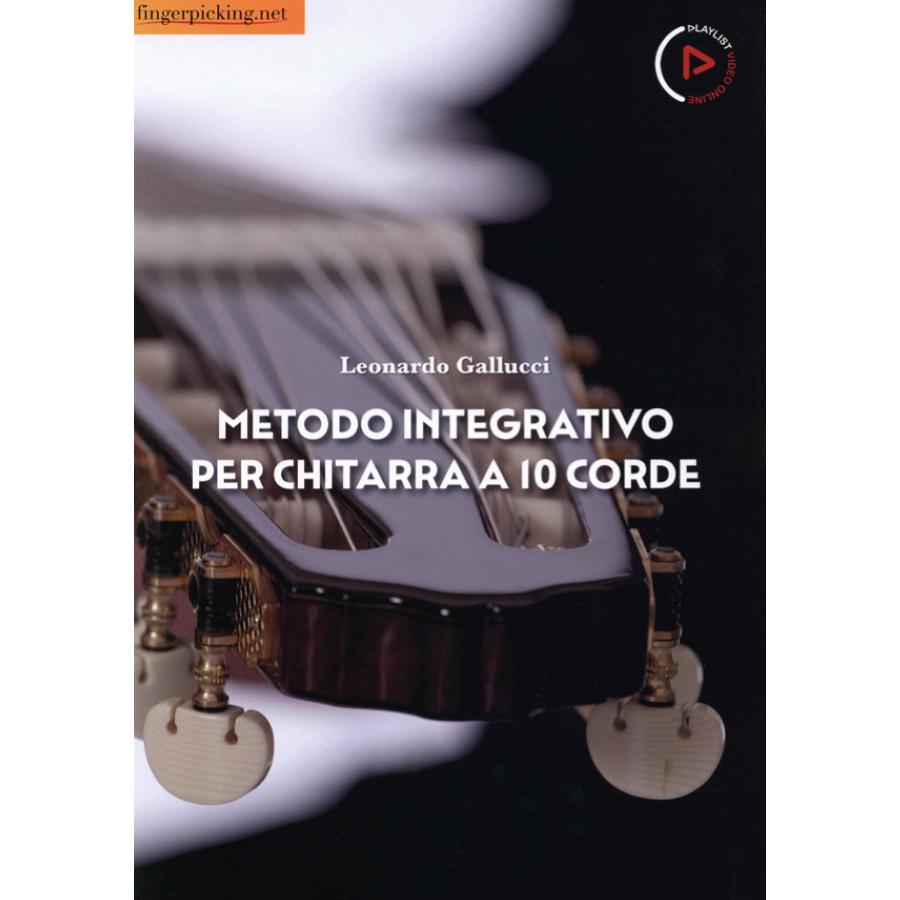 Leonardo Gallucci Metodo integrativo per chitarra a 10 corde Fingerpicking.net