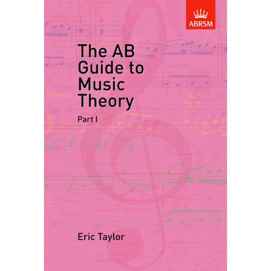 The AB Guide to Music Theory, Part I Libro