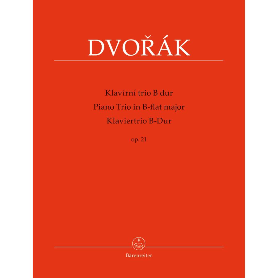 Antonín Dvorak Piano Trio B-Flat Major Op. 21 Replaces H 1128 Antonín Cubr
