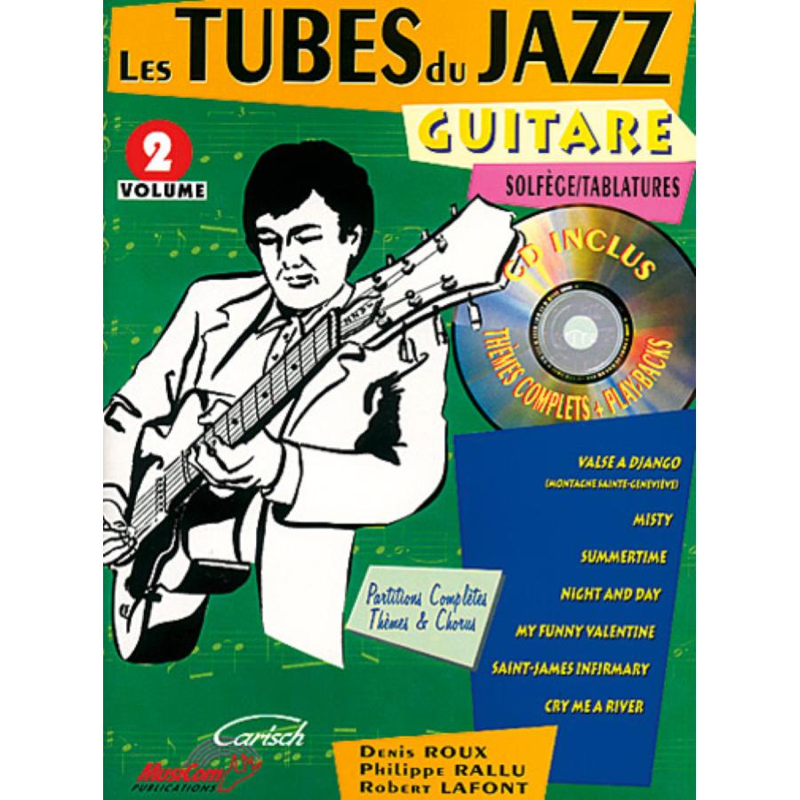 Les Tubes Du Jazz, Vol. 2 Guitar Libro + CD