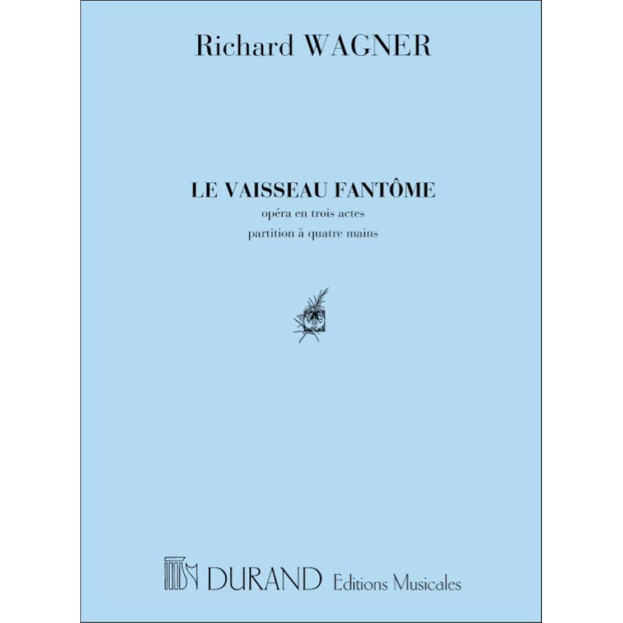 Richard Wagner Vaisseau Fantasme Ouverture 4 Ms