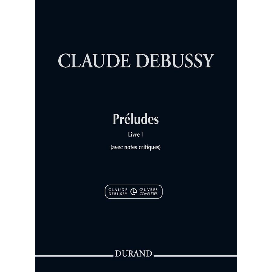 Préludes, Livre I (avec notes critiques) Libro