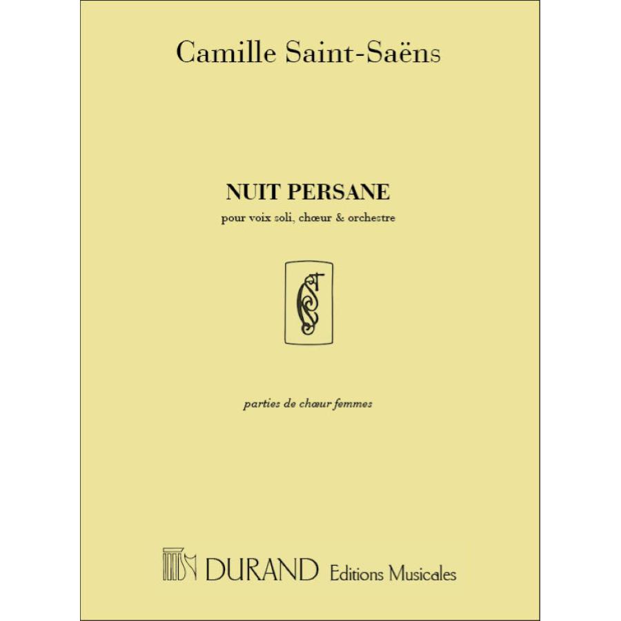 Camille Saint-Saëns Nuit Persane Choeur Fe