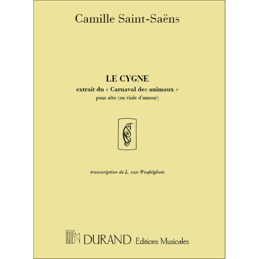 Camille Saint-Saëns Le Cygne Extrait Du Carnaval Des Animaux Pour Alto Ou Viole D'Amour Et Piano