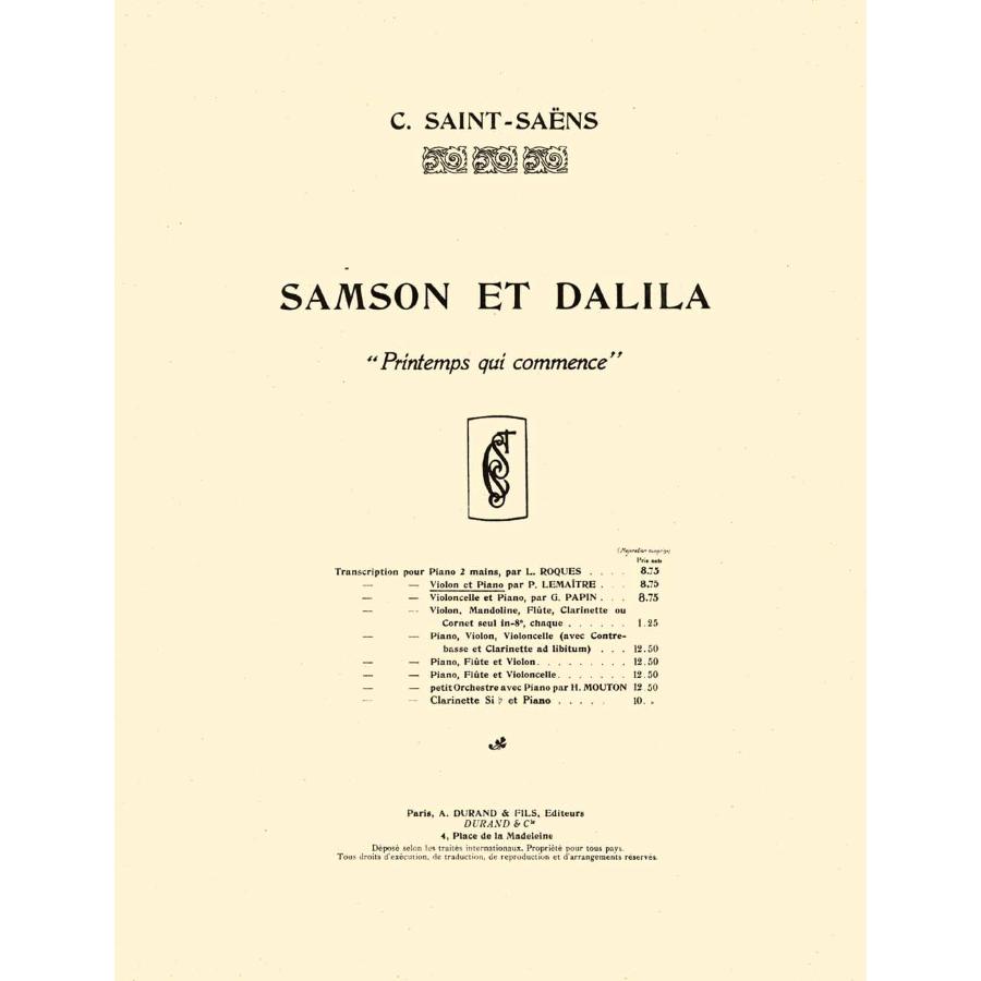 Camille Saint-Saëns Samson Et Dalila Printemps Qui Commence Par P. Lemaître