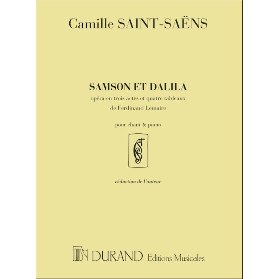Samson et Dalila Riduzione per canto e pianoforte