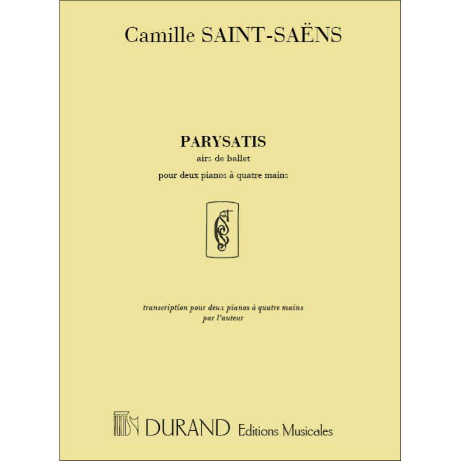Camille Saint-Saëns Parysatis Air-Bal. 2 Pianos