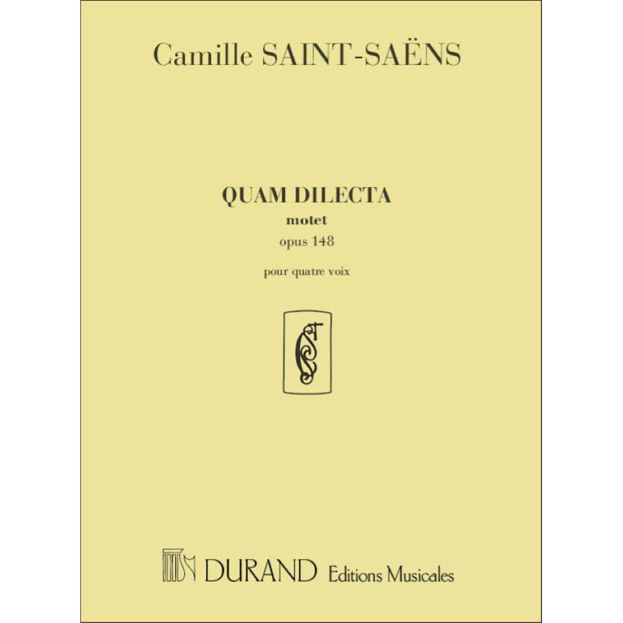 Camille Saint-Saëns Quam Dilecta Motet