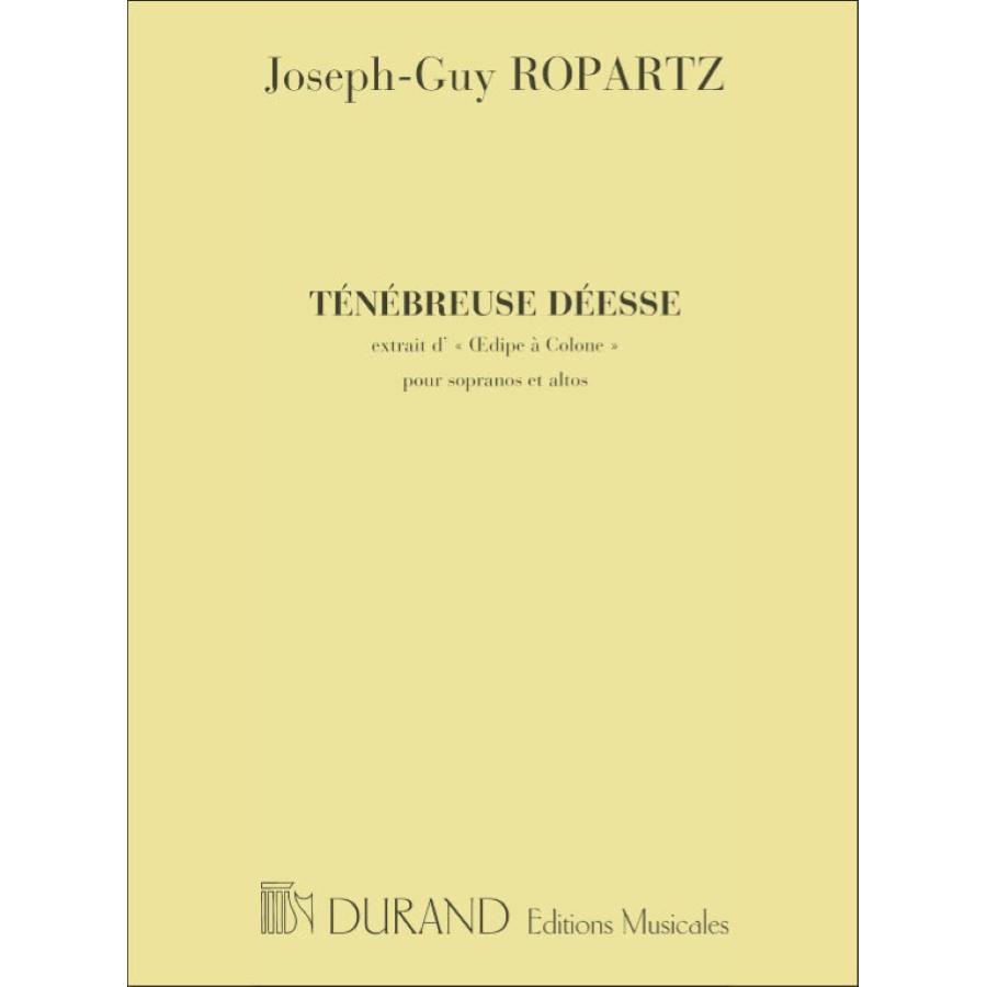 Joseph Guy Ropartz Oedipe A Colone N 2 Tenebreuse.. Choeur Pour Sopranos Et Altos