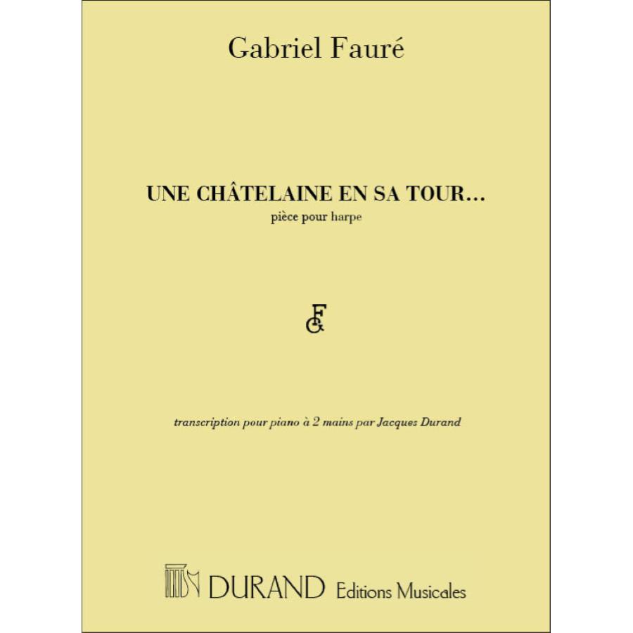 Chatelaine En Sa Tour Piano Partitura