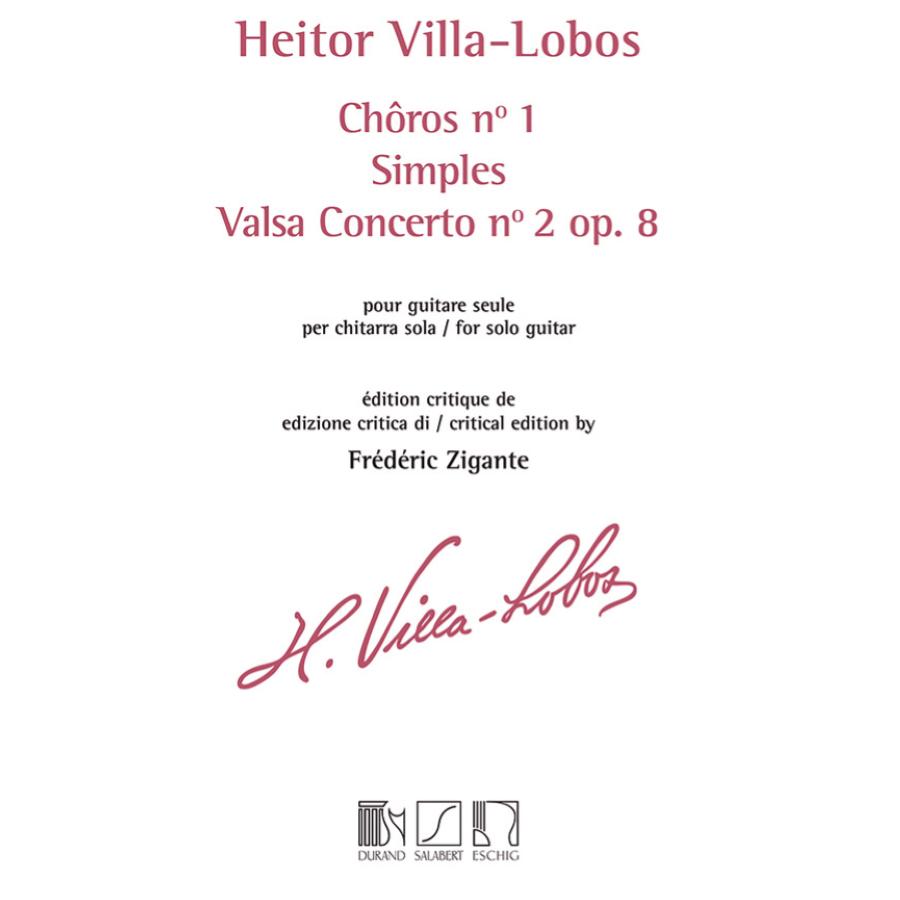 Chôros No 1 - Simples - Valsa Concerto No 2 Op. 8 Libro