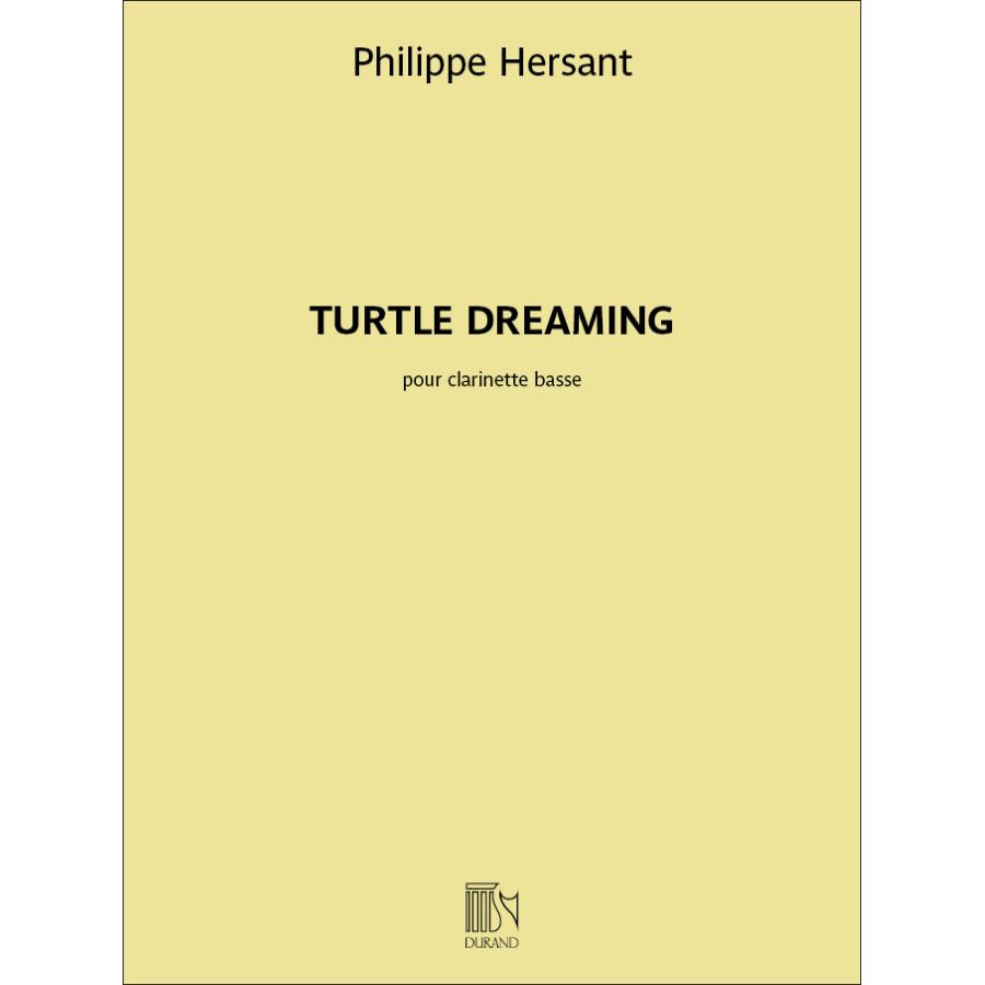 Philippe Hersant Turtle Dreaming Pour Clarinette Basse