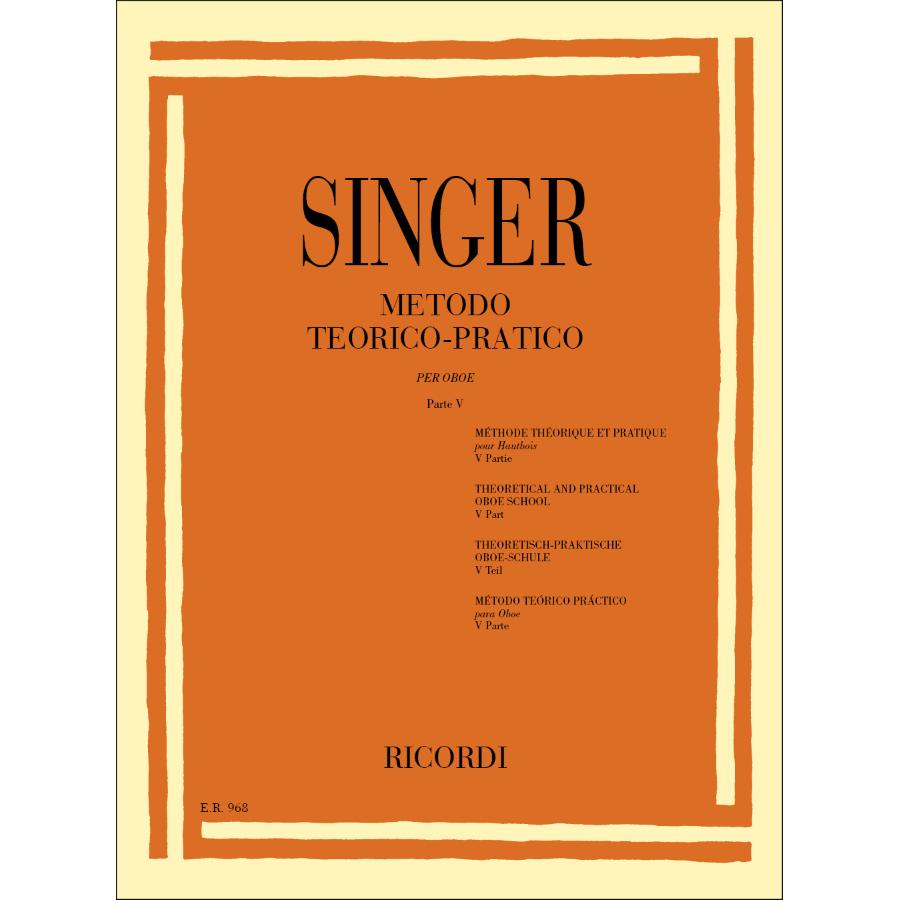 Sigismondo Singer Metodo Teorico - Pratico Per Oboe