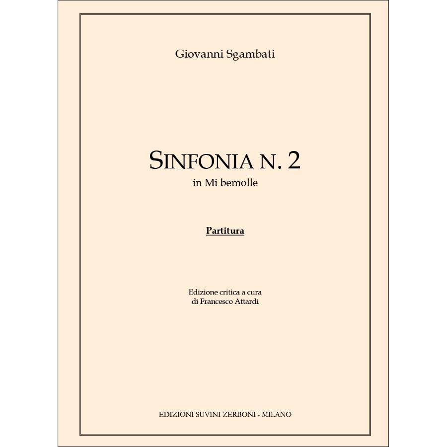 Sgambati Giovanni Sinfonia N. 2 In Mi Bemolle Edizione Critica Di Francesco Attardi