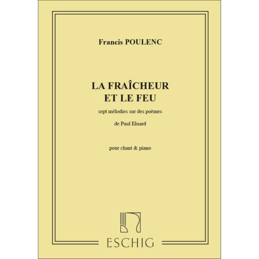 Fraicheur Et Le Feu Cht-Piano (7 Poemes D'Eluard) Partitura