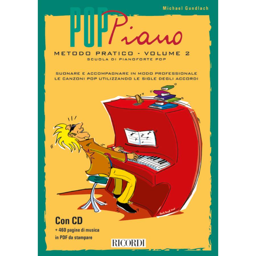 Pop piano metodo pratico volume 2 Libro + CD