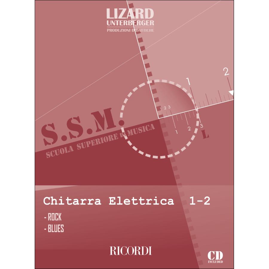 Chitarra Elettrica: Rock e Blues - Vol. 1-2 Libro + CD