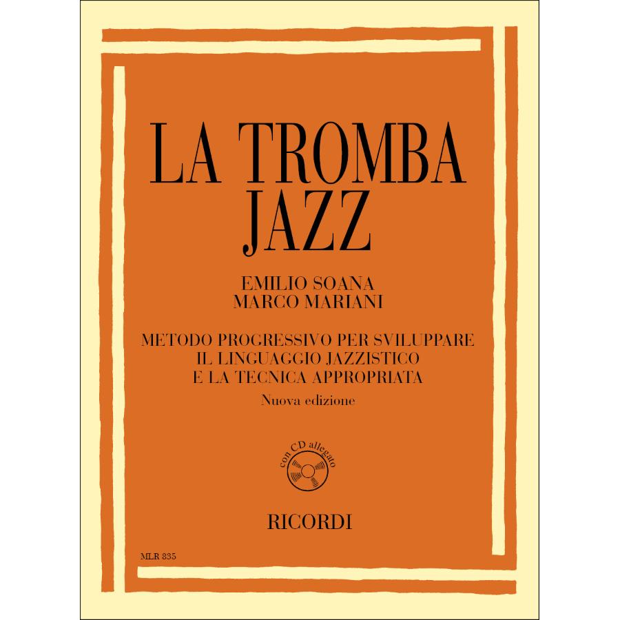 MARIANI La Tromba Jazz. Metodo Progressivo