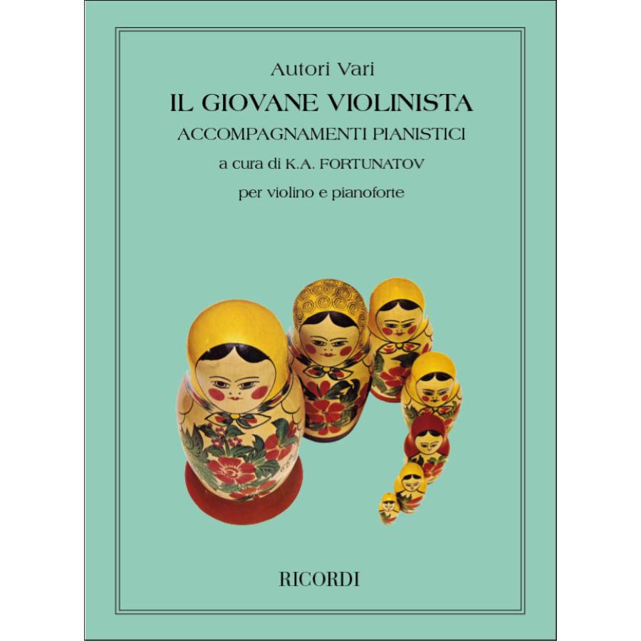 Il Giovane Violinista Ed. K.A. Fortunatov - Accompagnamenti Pianistici K.A. Fortunatov
