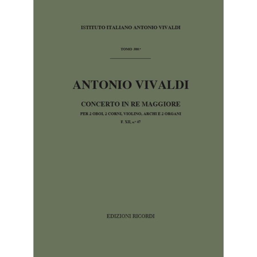 Antonio Vivaldi Concerto In Re Maggiore (D Major) F X2, N 47