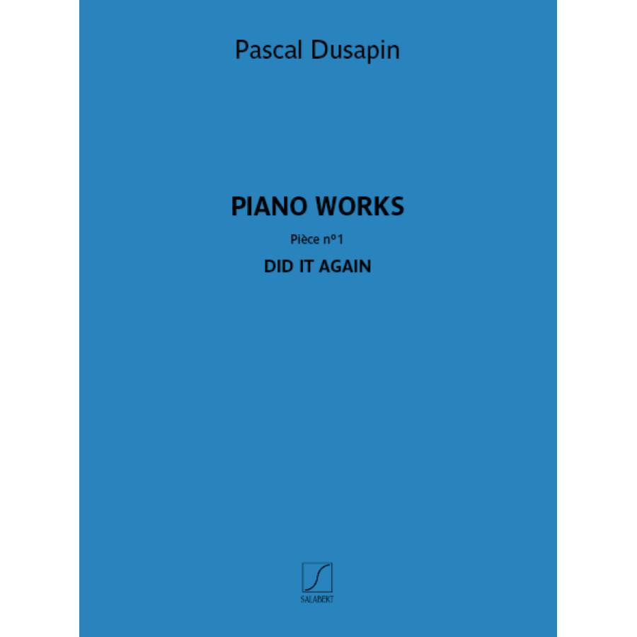 Piano works – Pièce n° 1 – Did it again Libro