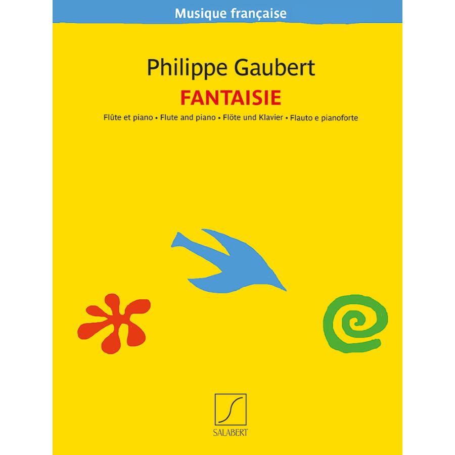 PHILIPPE GAUBERT Fantaisie Libro + Parte(s)