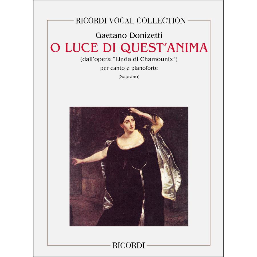 Linda Di Chamounix: O Luce Di Quest'Anima Partitura