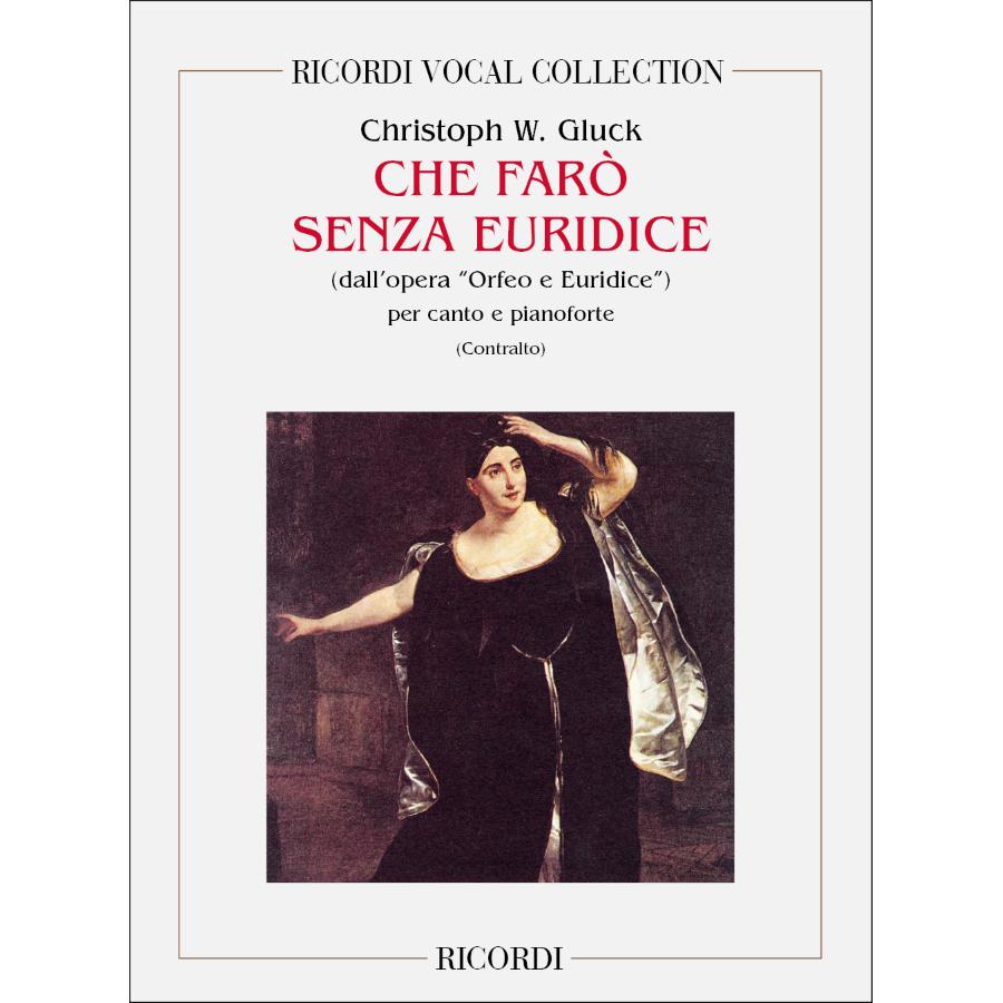 Orfeo Ed Euridice: Che Farò Senza Euridice? Partitura
