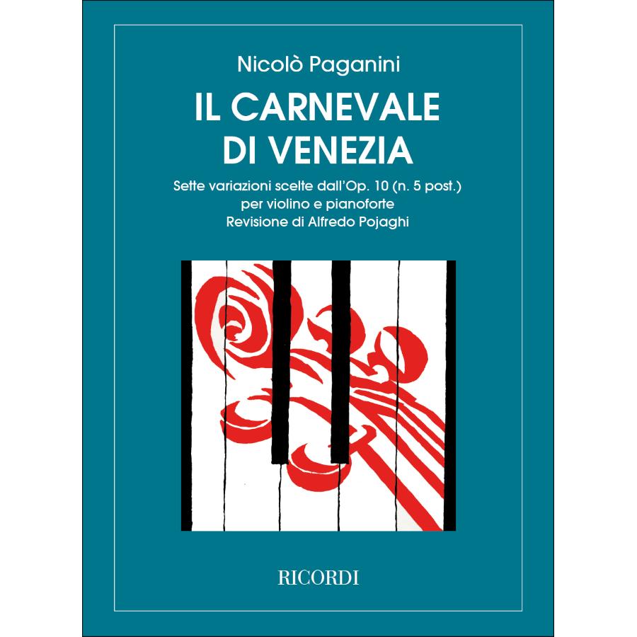 Niccolò Paganini Il Carnevale Di Venezia 7 Variazioni Scelte - Per Violino E Pianoforte