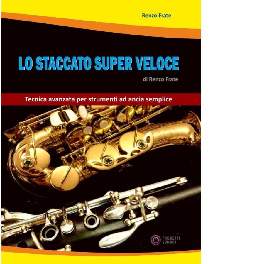 Renzo Frate Lo Staccato Super Veloce