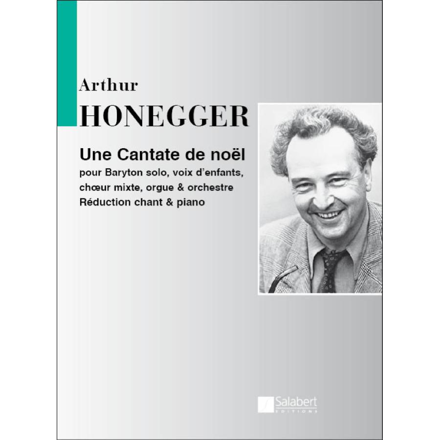 Une Cantate De Noel, Pour Baryton Solo, Riduzione per canto e pianoforte