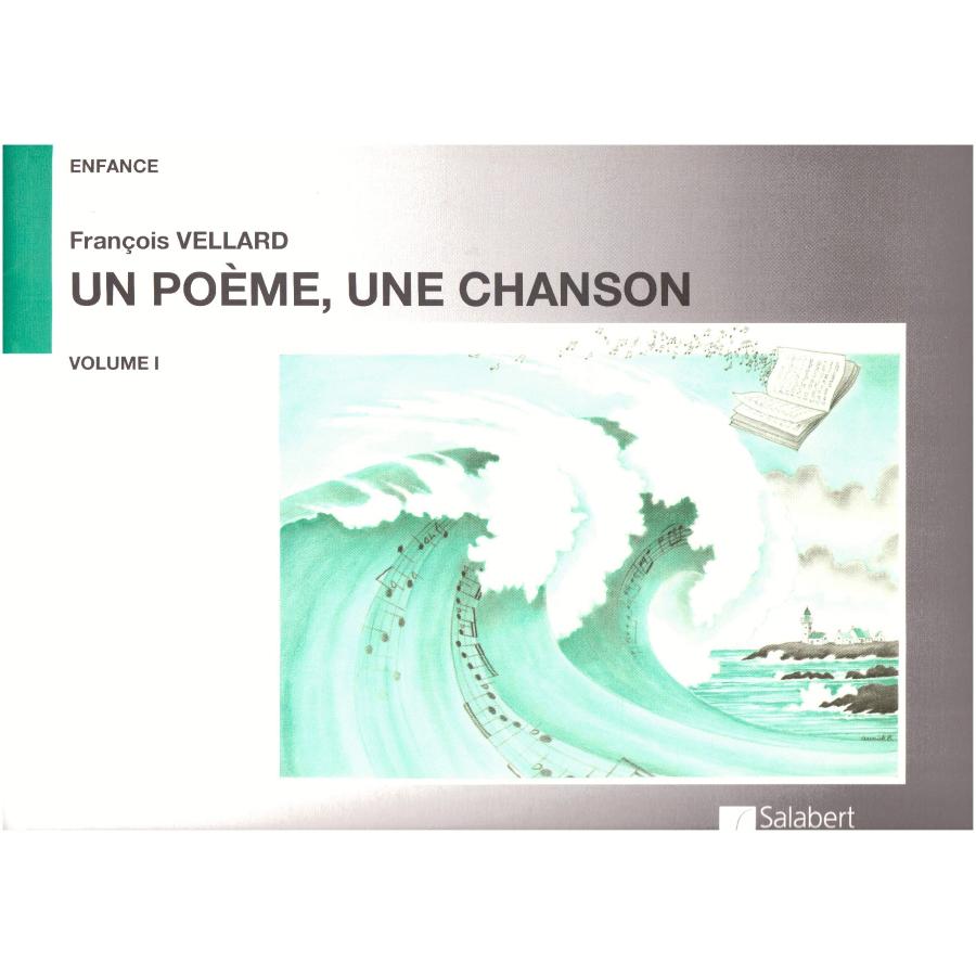 Un Poeme Une Chanson Vol.1 Chant-Piano Partitura