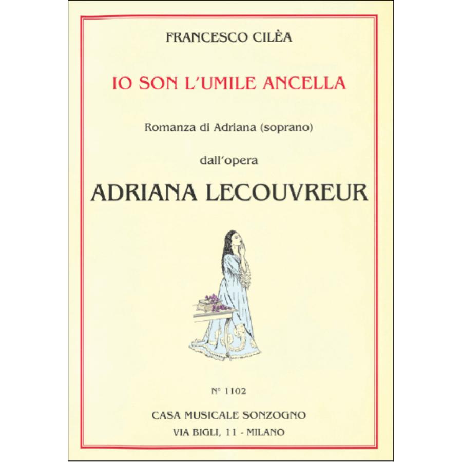 Adriana Lecouvreur: Io Son Umile Ancella Libro