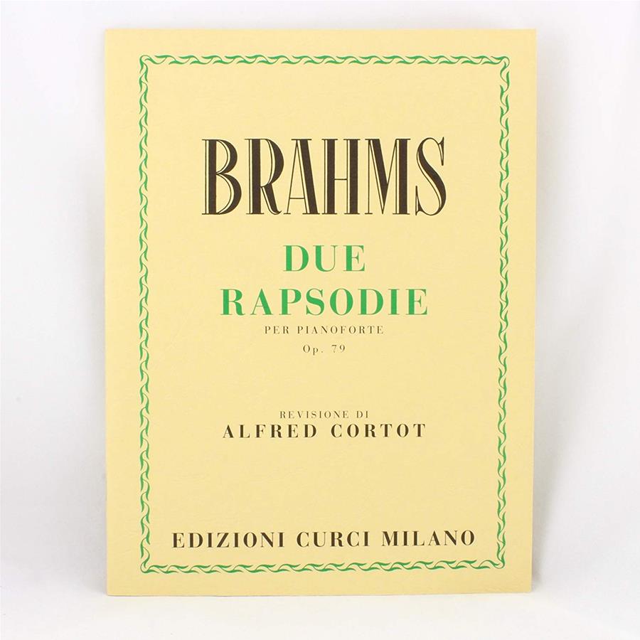 BRAHMS DUE RAPSODIE PER PIANOFORTE OP.79